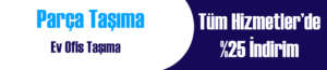 Parça Eşya Taşıma